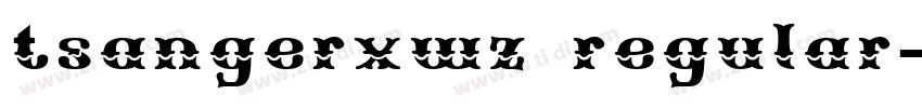 tsangerxwz regular字体转换